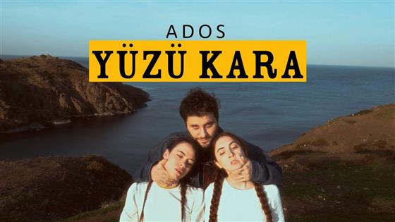 Ados Yüzü Kara