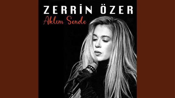 Zerrin Özer Aklım Sende