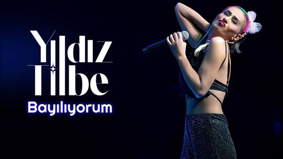 Yıldız Tilbe Bayılıyorum