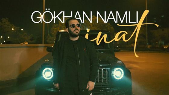 Gökhan Namlı İnat