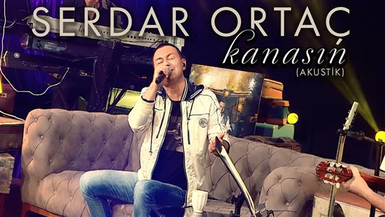 Serdar Ortaç Kanasın