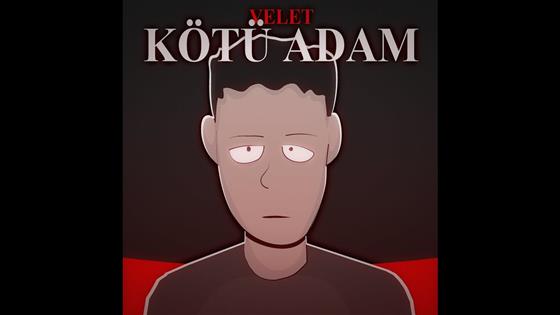 Velet Kötü Adam
