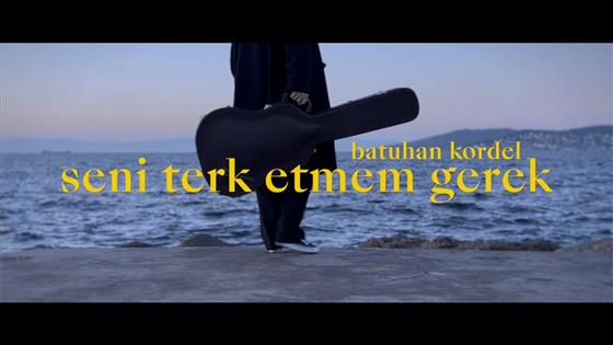 Batuhan Kordel Seni Terk Etmem Gerek