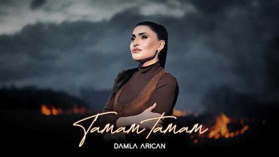 Damla Arıcan Tamam Tamam