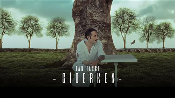 Tan Taşçı Giderken