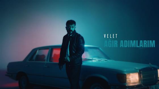 Velet Ağır Adımlarım