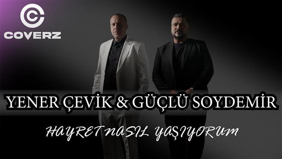 Yener Çevik Hayret Nasıl Yaşıyorum